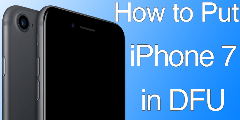 Hướng dẫn đưa iPhone 7 Plus về DFU Mode để Restore iPhone	